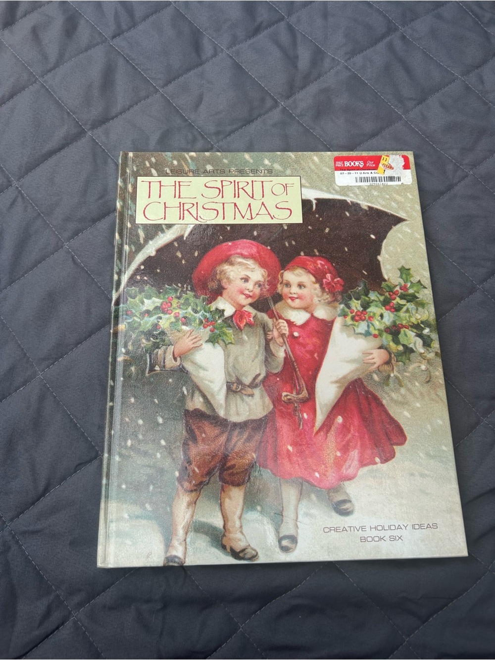 RARE! THE SPIRIT OF CHRISTMAS BY LEISURE ARTS STAFF VOLUME 6 (1992, HARDCOVER)
